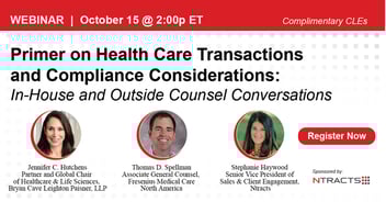 [Webinar On-Demand] Primer on Health Care Transactions & Compliance Considerations:&nbsp;In-House and Outside Counsel Conversations