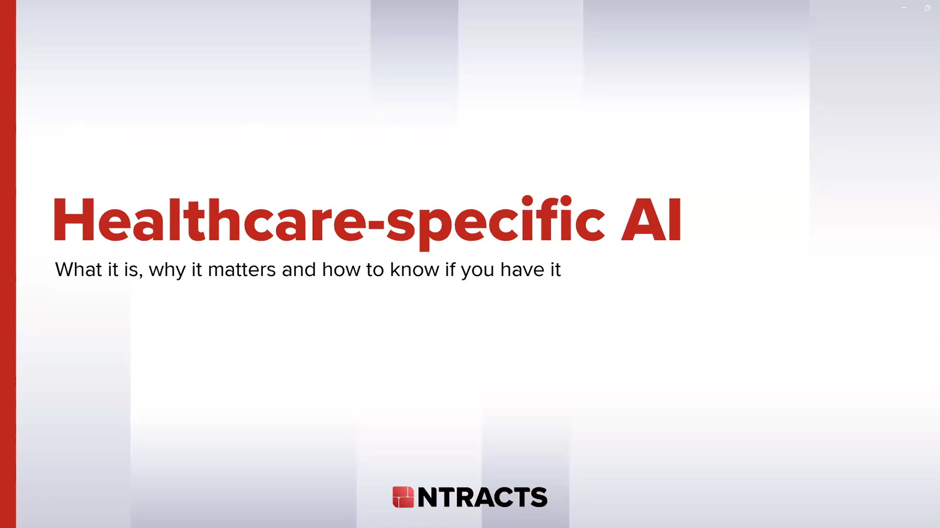 Healthcare-specific AI: What it is, why it matters and how to know if you have it