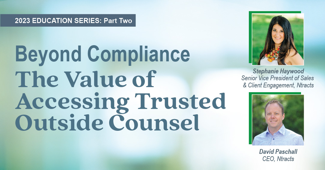 Part 2: Beyond Compliance: The Value of Accessing Trusted Outside Counsel