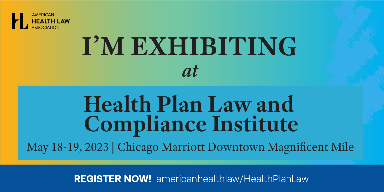 AHLA Health Plan Law and Compliance Institute | Sponsor & Exhibitor