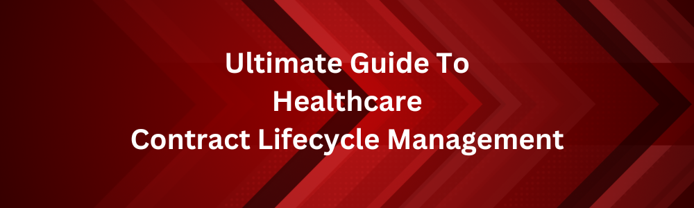 Banner stating Ultimate Guide To Healthcare CLM